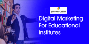 Read more about the article Why Digital Marketing Services for Educational Institutes is needed in India?