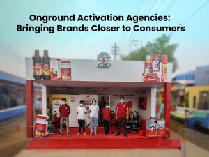 Read more about the article Onground Activation Agencies: Bringing Brands Closer to Consumers