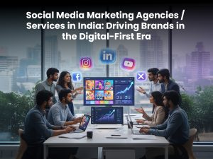 Read more about the article Social Media Marketing Agencies / Services in India: Driving Brands in the Digital-First Era