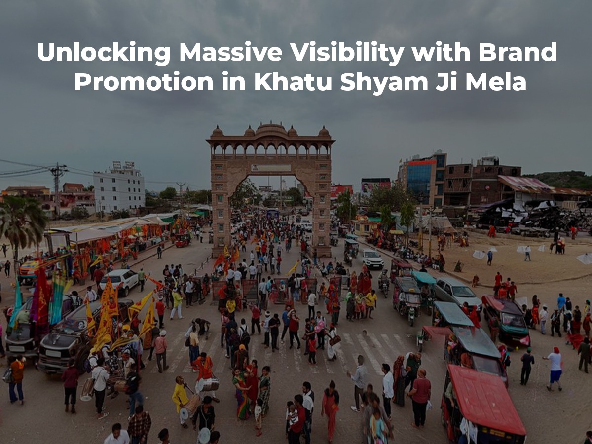 You are currently viewing Unlocking Massive Visibility with Brand Promotion in Khatu Shyam Ji Mela